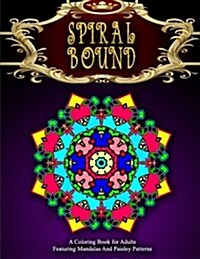 Spiral Bound Mandala Coloring Book - Vol.1: Women Coloring Books for Adults (Paperback)