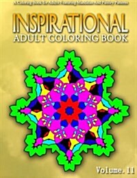 INSPIRATIONAL ADULT COLORING BOOKS - Vol.11: women coloring books for adults (Paperback)