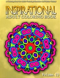Inspirational Adult Coloring Books - Vol.13: Women Coloring Books for Adults (Paperback)
