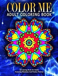 COLOR ME ADULT COLORING BOOKS - Vol.17: relaxation coloring books for adults (Paperback)