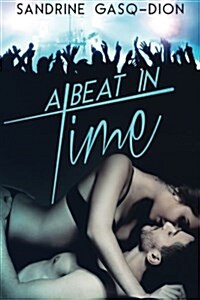 A Beat in Time (Paperback)