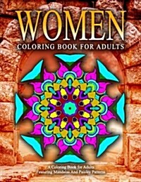 WOMEN COLORING BOOKS FOR ADULTS - Vol.11: relaxation coloring books for adults (Paperback)