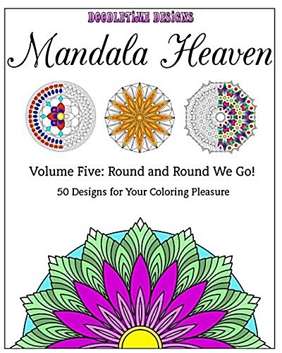Round and Round We Go!: 50 Designs for Your Coloring Pleasure (Paperback)