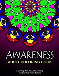 AWARENESS ADULT COLORING BOOKS - Vol.17: relaxation coloring books for adults (Paperback)