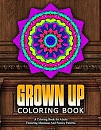 Grown Up Coloring Book - Vol.12: Relaxation Coloring Books for Adults (Paperback)