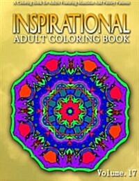 INSPIRATIONAL ADULT COLORING BOOKS - Vol.17: women coloring books for adults (Paperback)