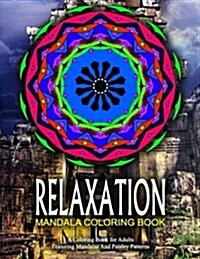 Relaxation Mandala Coloring Book - Vol.18: Relaxation Coloring Books for Adults (Paperback)