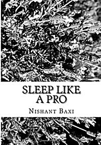 Sleep Like a Pro (Paperback)