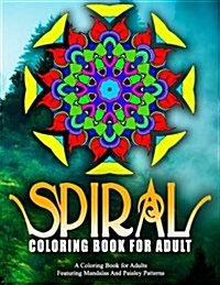 SPIRAL COLORING BOOKS FOR ADULTS - Vol.11: women coloring books for adults (Paperback)