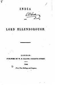 India and Lord Ellenborough (Paperback)