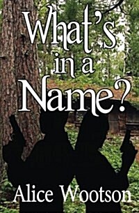 Whats in a Name (Paperback)