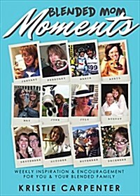Blended Mom Moments (Hardcover)