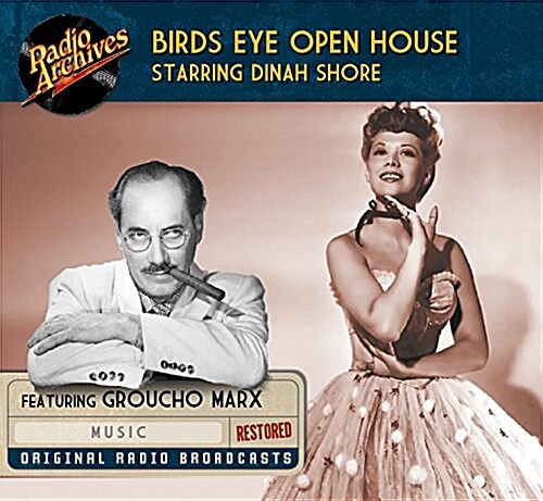 Birds Eye Open House: Starring Dinah Shore (Audio CD)