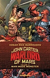 John Carter: Warlord of Mars, Volume 2: Man-Made Monster (Paperback)