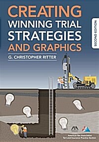 Creating Winning Trial Strategies and Graphics (Paperback, 2)