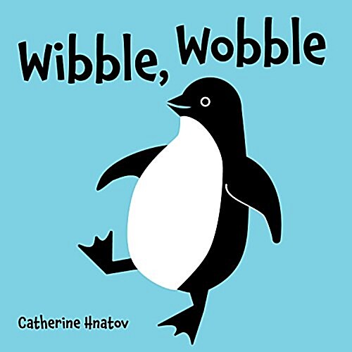 Wibble, Wobble (Board Books)