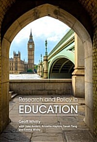 Research and Policy in Education : Evidence, Ideology and Impact (Paperback)