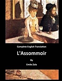 LAssommoir: One of Zolas Masterpieces (Paperback)