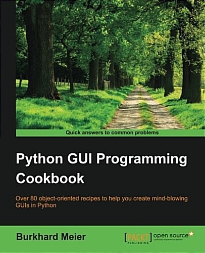 Python GUI Programming Cookbook (Paperback)