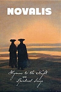 Hymns to the Night and Spiritual Songs (Paperback, 3, Illustrated)