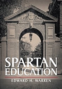 Spartan Education (Paperback)