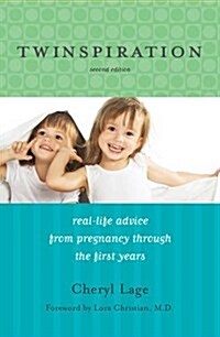 Twinspiration: Real-Life Advice from Pregnancy Through the First Year and Beyond (Paperback, 2)