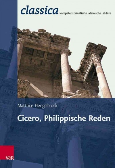 Cicero, Philippische Reden (Paperback)