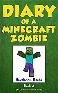 Diary of a Minecraft Zombie Book 3: When Nature Calls (Hardcover)