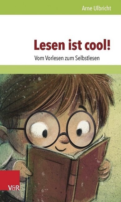 Lesen Ist Cool!: Vom Vorlesen Zum Selbstlesen (Paperback)