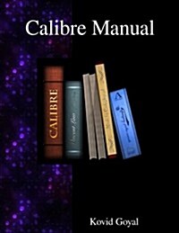 Calibre Manual (Paperback)