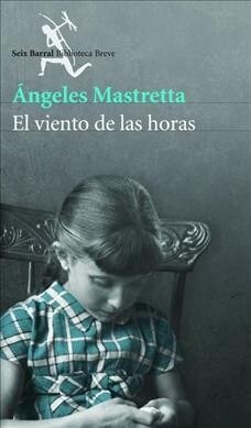 El Viento de Las Horas (Paperback)