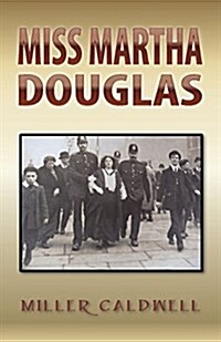 Miss Martha Douglas (Paperback)