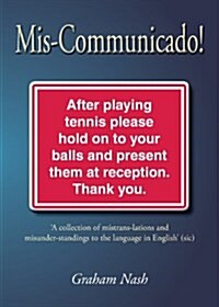 Mis-Communicado (Paperback)