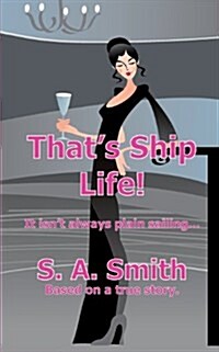 Thats Ship Life! (Paperback)