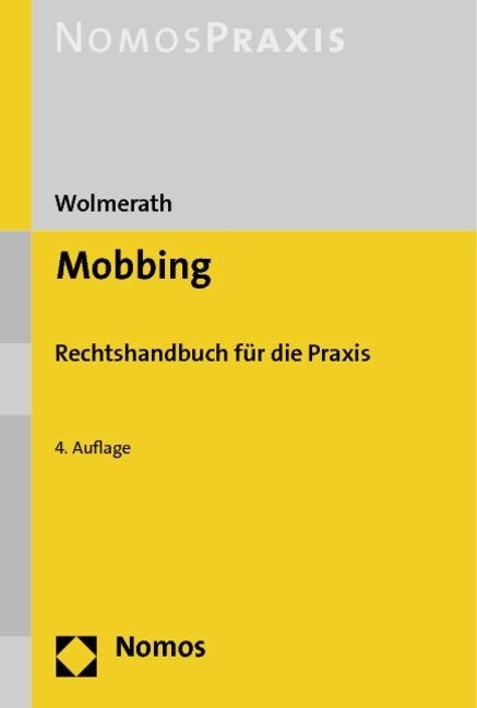 Mobbing: Rechtshandbuch Fur Die Praxis (Paperback, 4)