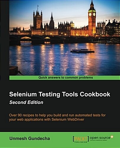 Selenium Testing Tools Cookbook - (Paperback, 2 Revised edition)