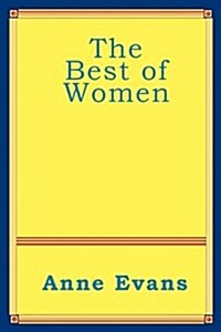 The Best of Women (Paperback)