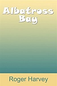 Albatross Bay (Paperback)