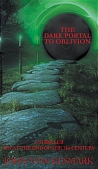 The Dark Portal To Oblivion (Hardcover)