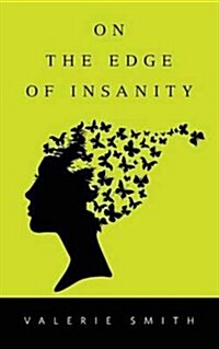 On the Edge of Insanity (Paperback)