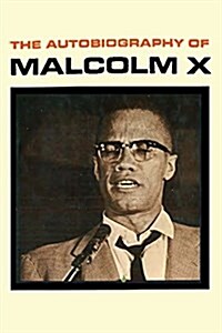 The Autobiography of Malcolm X (Paperback)