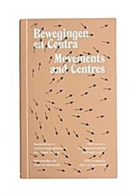 Movements and Centres: Hard Cores in Hard-Hearted Chords (Paperback)