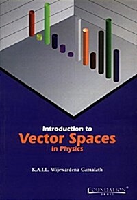 Introduction to Vector Spaces in Physics (Paperback)