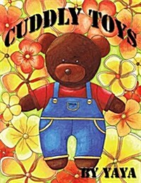 Cuddly Toys by Yaya: Global Doodle Gems Presents Cuddly Toys by Yaya (Paperback)