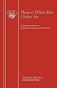 Home is Where Your Clothes are (Paperback)