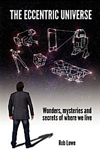 The Eccentric Universe (Paperback)