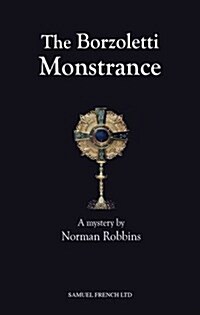 The Borzoletti Monstrance (Paperback)