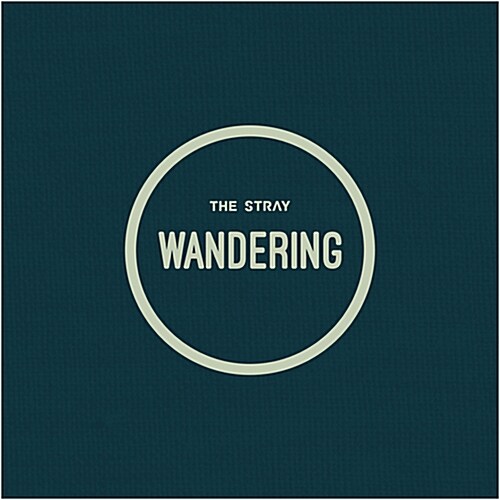 스트레이(The Stray) - EP 2집 Wandering