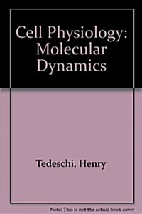 Cell Physiology: Molecular Dynamics (Second Edition) (Hardcover, 2)