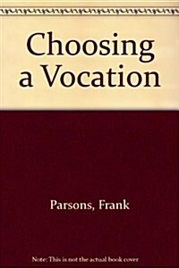 Choosing a Vocation (Paperback)